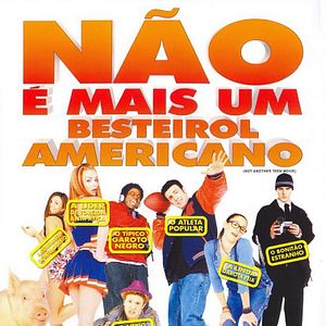 Foto Não é Mais um Besteirol Americano