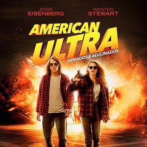 Foto American Ultra: Armados e Alucinados