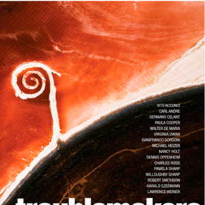 Foto Troublemakers: The Story Of Land Art