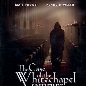 Foto The Case of the Whitechapel Vampire
