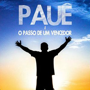 Foto Pauê - O Passo de um Vencedor
