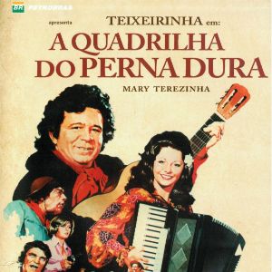 Foto A Quadrilha do Perna Dura