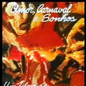 Foto Amor, Carnaval e Sonhos