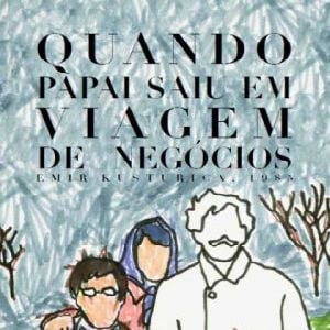 Foto Quando Papai Saiu em Viagem de Negócios