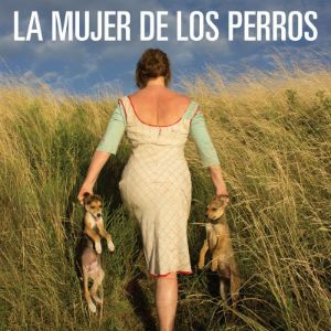 Foto A Mulher dos Cachorros