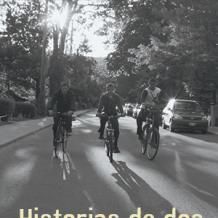 Foto Historias de Dos que Soñaron