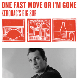 Foto One Fast Move or I'm Gone: Kerouac's Big Sur