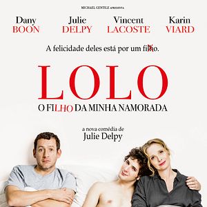 Foto Lolo: O Filho da Minha Namorada