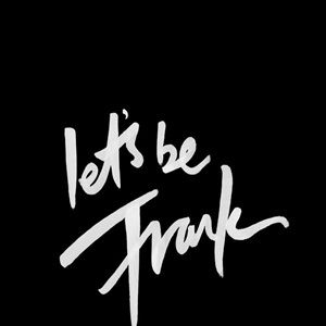 Foto Let's Be Frank