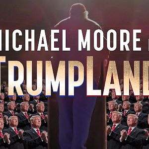 Foto Michael Moore em Trumpland