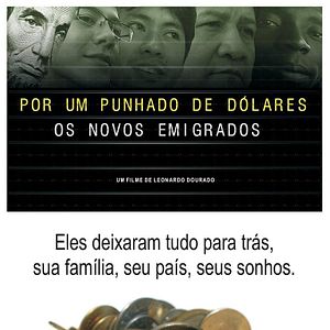 Foto Por um Punhado de Dólares - Os Novos Emigrados