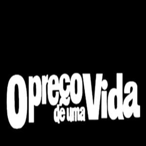 Foto O Preço de uma Vida