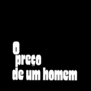Foto O Preço de um Homem