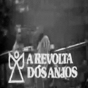 Foto A Revolta dos Anjos