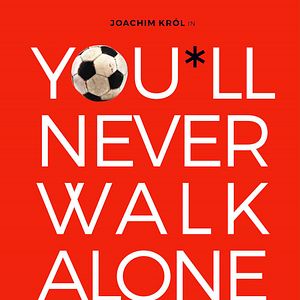 Foto You'll Never Walk Alone