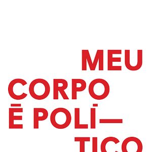 Foto Meu Corpo é Político