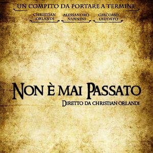 Foto Non è mai Passato