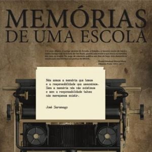 Foto Memórias de Uma Escola
