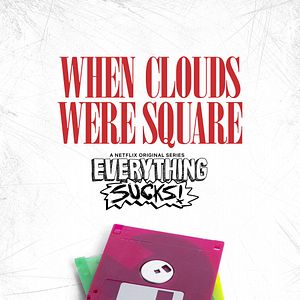 Foto Everything Sucks!