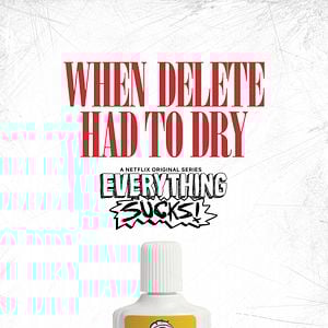 Foto Everything Sucks!