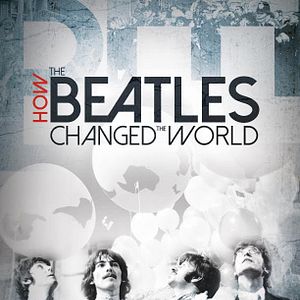 Foto How the Beatles Changed the World