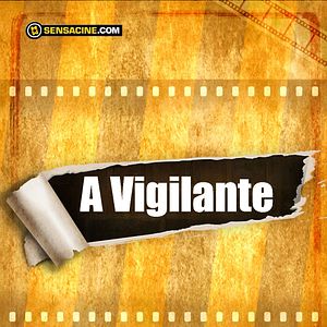 Foto A Vigilante