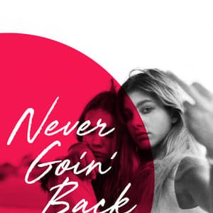 Foto Never Goin' Back