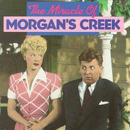 Foto The Miracle of Morgan's Creek