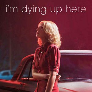 Foto I'm Dying Up Here