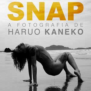 Foto SNAP - A Fotografia de Haruo Kaneko