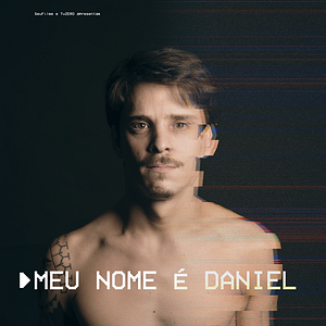 Foto Meu Nome É Daniel
