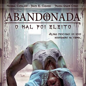 Foto Abandonada - O Mal Foi Eleito