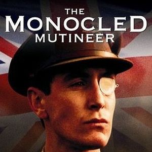 Foto The Monocled Mutineer
