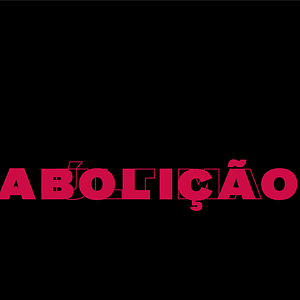 Foto A Última Abolição