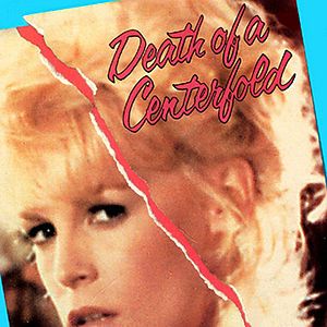 Foto Death of a Centerfold: The Dorothy Stratten Story