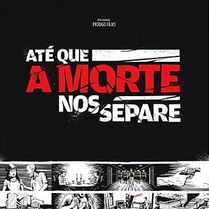 Foto Até que a Morte nos Separe
