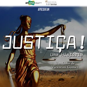 Foto Justiça! Uma História