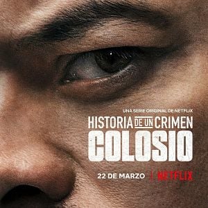 Foto Historia de un Crimen : Colosio