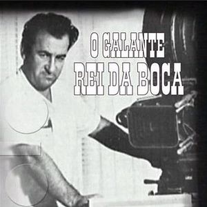 Foto O Galante Rei da Boca