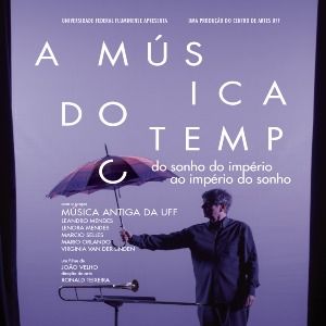 Foto A Música do Tempo - Do Sonho do Império ao Império do Sonho