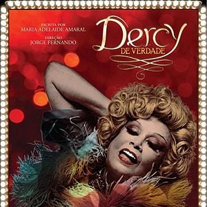 Foto Dercy De Verdade - O Filme