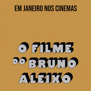Foto O Filme do Bruno Aleixo