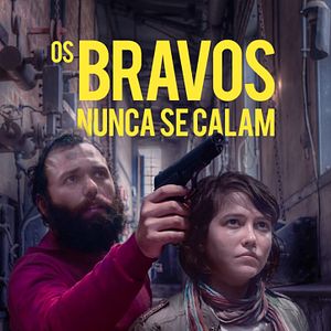 Foto Os Bravos Nunca se Calam