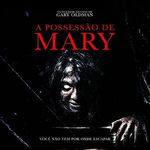 Foto A Possessão de Mary