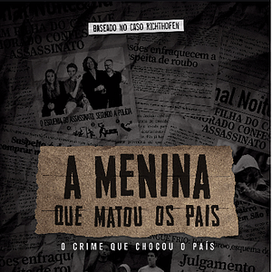 Foto A Menina que Matou os Pais
