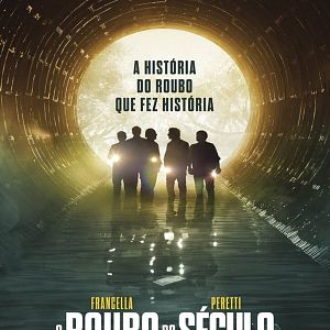Foto O Roubo do Século