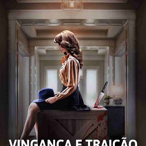 Foto Vingança e Traição