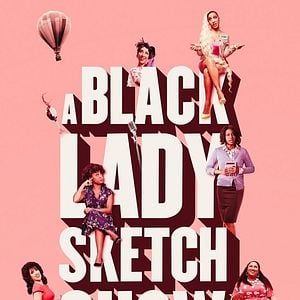 Foto A Black Lady Sketch Show