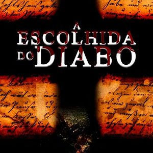 Foto A Escolhida do Diabo