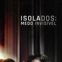 Foto Isolados: Medo Invisível